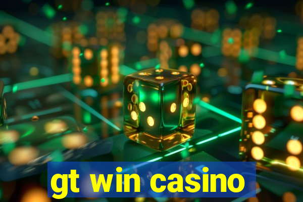 gt win casino